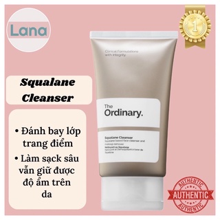 Sữa rửa mặt The Ordinary Squalane Cleanser - Lana