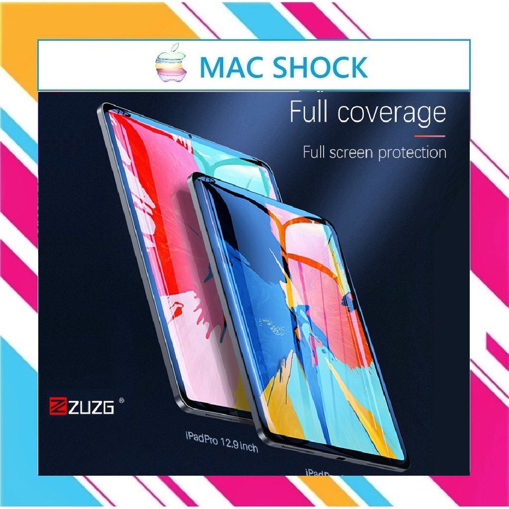 Kính cường lực máy tính bảng IPad 1/2/3/4/5/6 Air 1/2 Pro 10.2/11 chính hãng ZUZG - Mac Shock