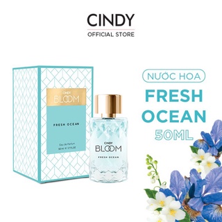 Nước hoa Cindy Bloom Fresh Ocean 50ml 30ml chính hãng