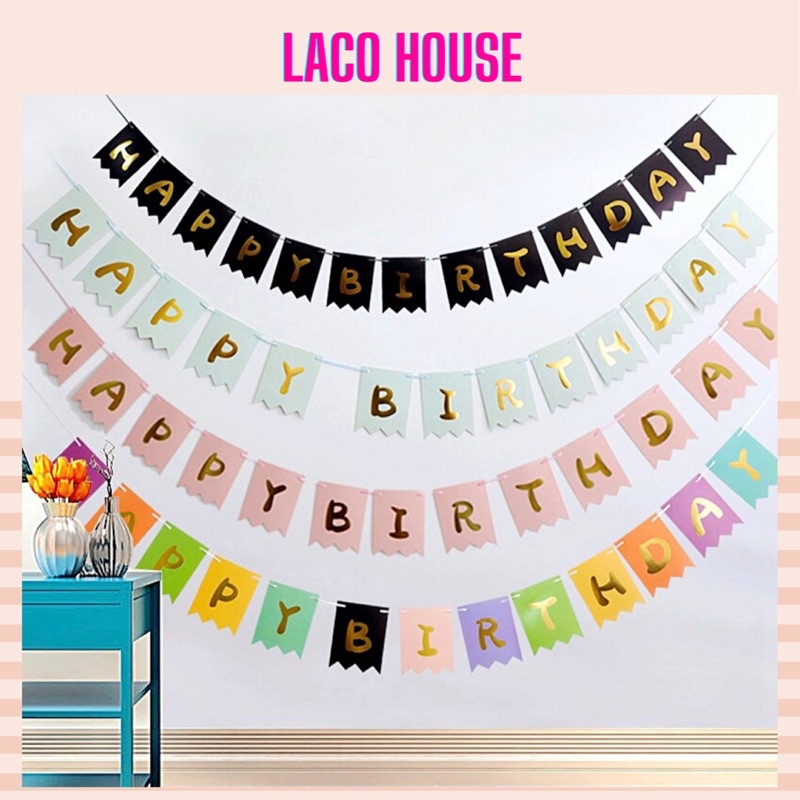 (Tặng kèm dây) Dây treo chữ Happy Birthday trang trí sinh nhật lacohouse J77