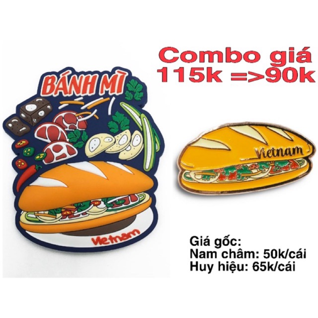 Combo Nam châm hít tủ lạnh + Huy hiệu - Quà tặng lưu niệm Việt Nam - Bánh mì: 115k=>90k/combo