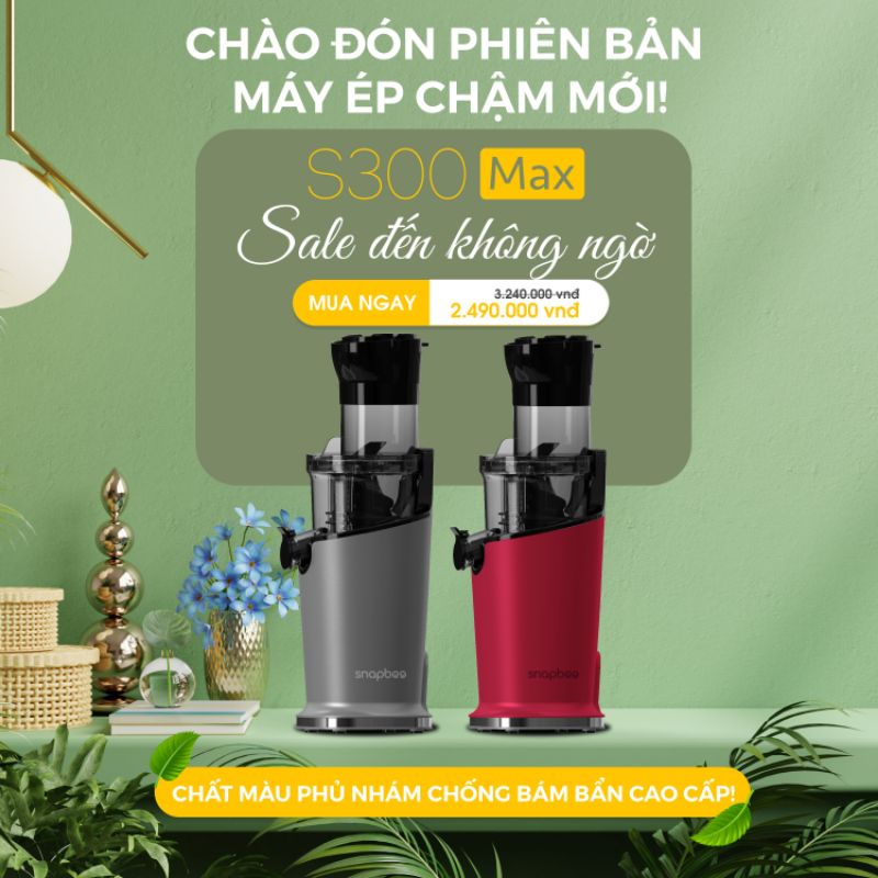 Máy Ép Chậm SNAPBEE S300 Max 250W Bảo Hành 24 Tháng Phiên Bản 2022