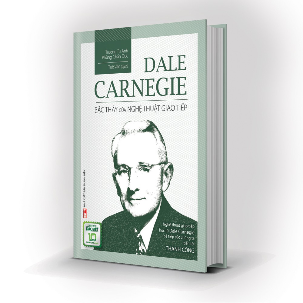 Sách - Dale Carnegie – Bậc Thầy Của Nghệ Thuật Giao Tiếp (Bản Đặc Biệt)