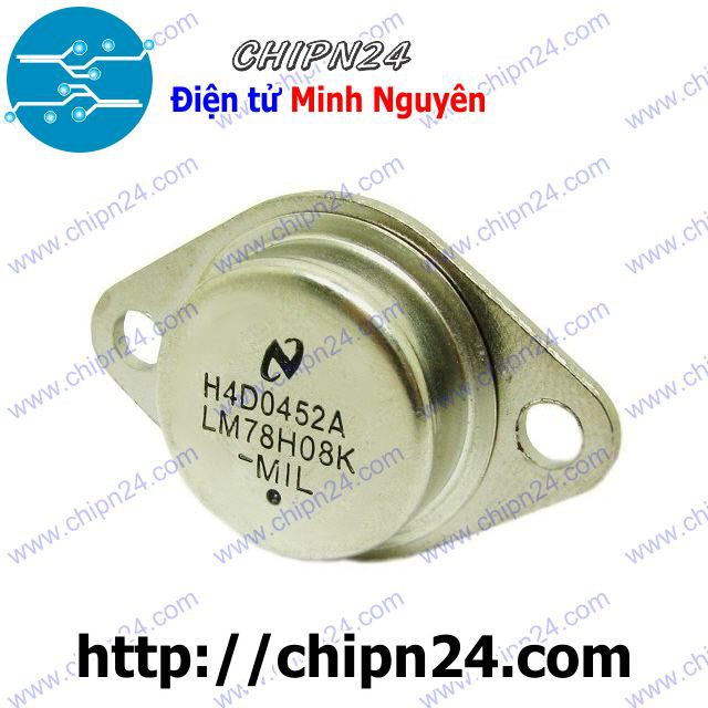 [1 CON] (DIP) IC LM78H08K TO-3 (LM78H08 78H08 7808 IC nguồn 8V 5A)