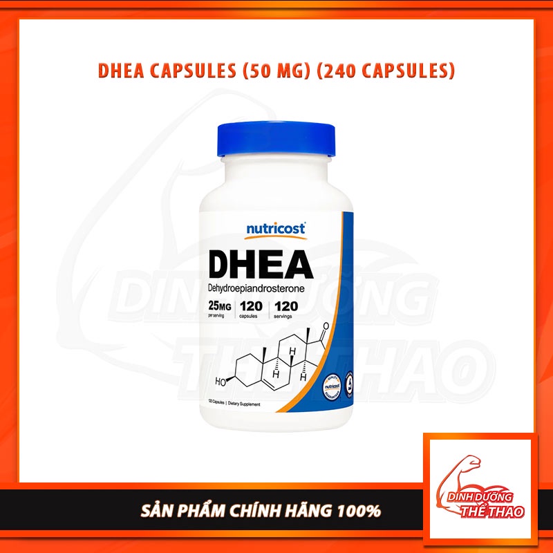 Nutricost DHEA 50mg Viên Uống Hỗ Trợ Sinh Lý, Cân Bằng Nội Tiết Tố