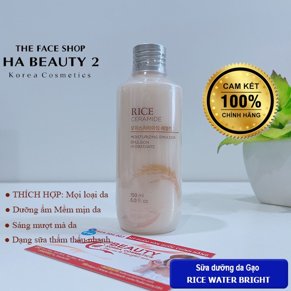 Sữa dưỡng ẩm trắng da chiết xuất từ gạo vitamin B vitamin E The Face Shop Rice Ceramide Moisturizing Emulsion 150ml