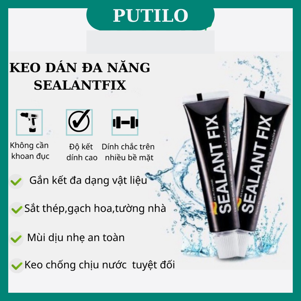 Keo dán tường sealant fix keo dính đa năng siêu chịu lực dính kim loại,giá treo,kệ,gương chống thấm nước