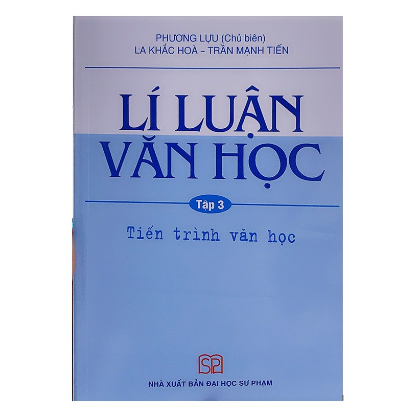 Sách - Lí luận Văn học Tập 3: Tiến trình văn học