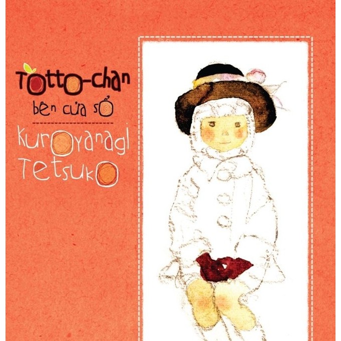 Sách - Totto - Chan Bên Cửa Sổ (Tái Bản)