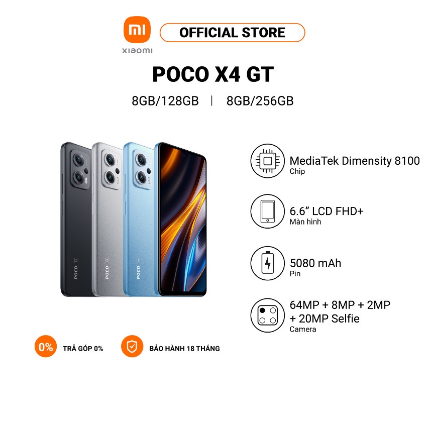 Điện thoại XIAOMI POCO X4 GT 8+128GB/8+256GB|MediaTek Dimensity 8100. Bảo hành chính hãng 18 tháng Hàng nguyên seal