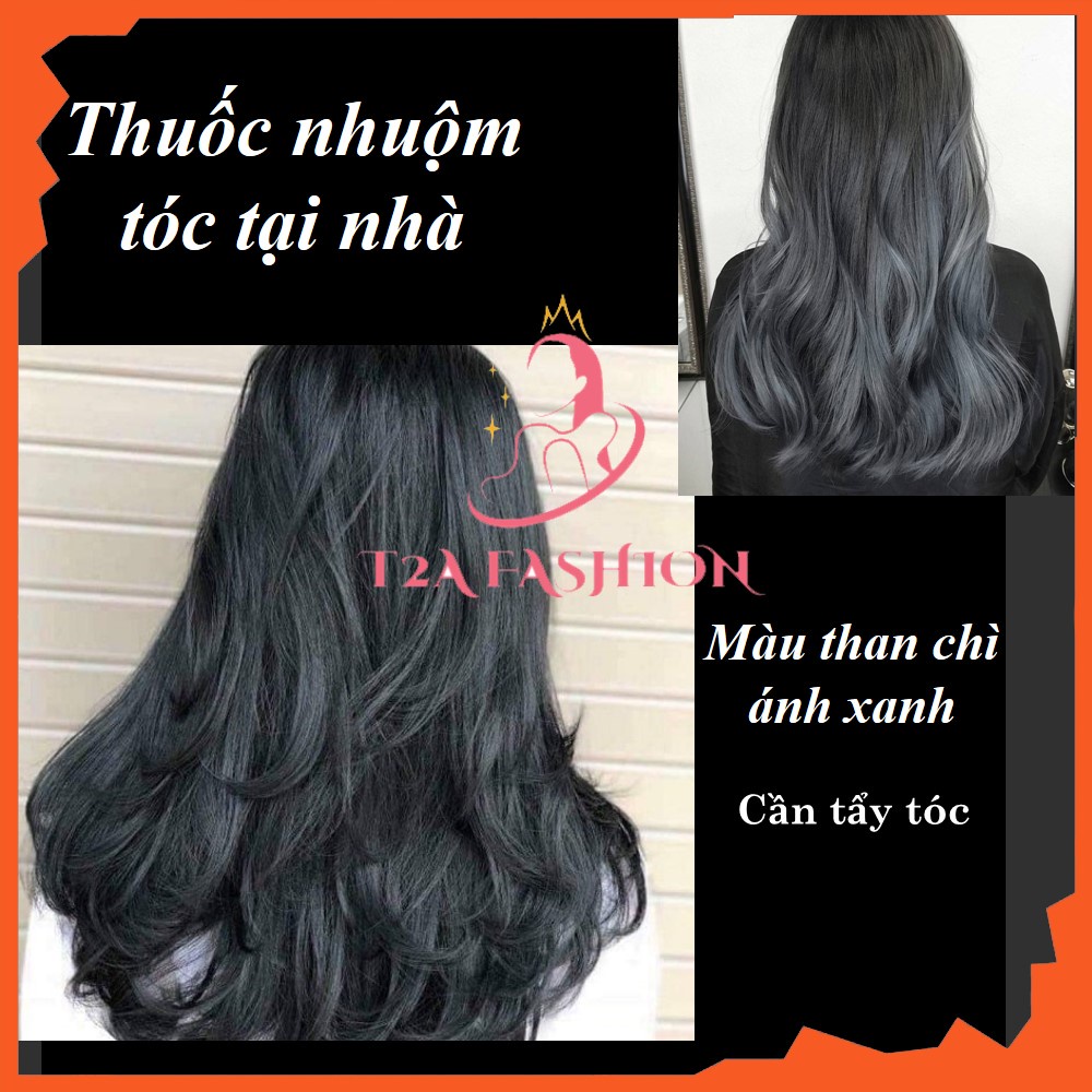 Thuốc nhuộm tóc hàn màu THAN CHÌ ÁNH XANH tặng kèm oxy trợ nhuộm và gang tay