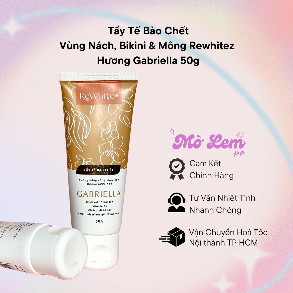 Gel Tẩy Tế Bào Chết Mờ Thâm Dưỡng Hồng Vùng Nách, Bikini Rewhitez Hương Nước Hoa Gabriella Tuýp Vàng 50g | Molembodycare