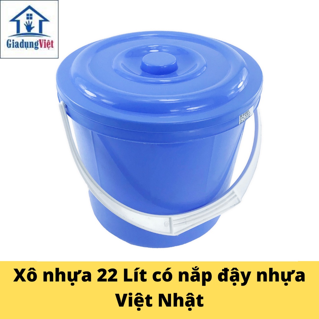 Xô Nhựa Có Nắp Đậy Tiện Lợi Dung Tích 22 Lít của Nhựa Việt Nhật