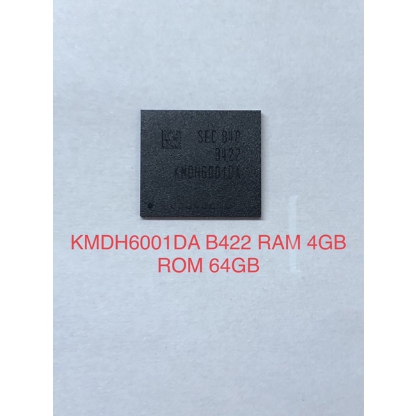 EMMC  KMDH6001DA B422 RAM 4GB ROM 64GB