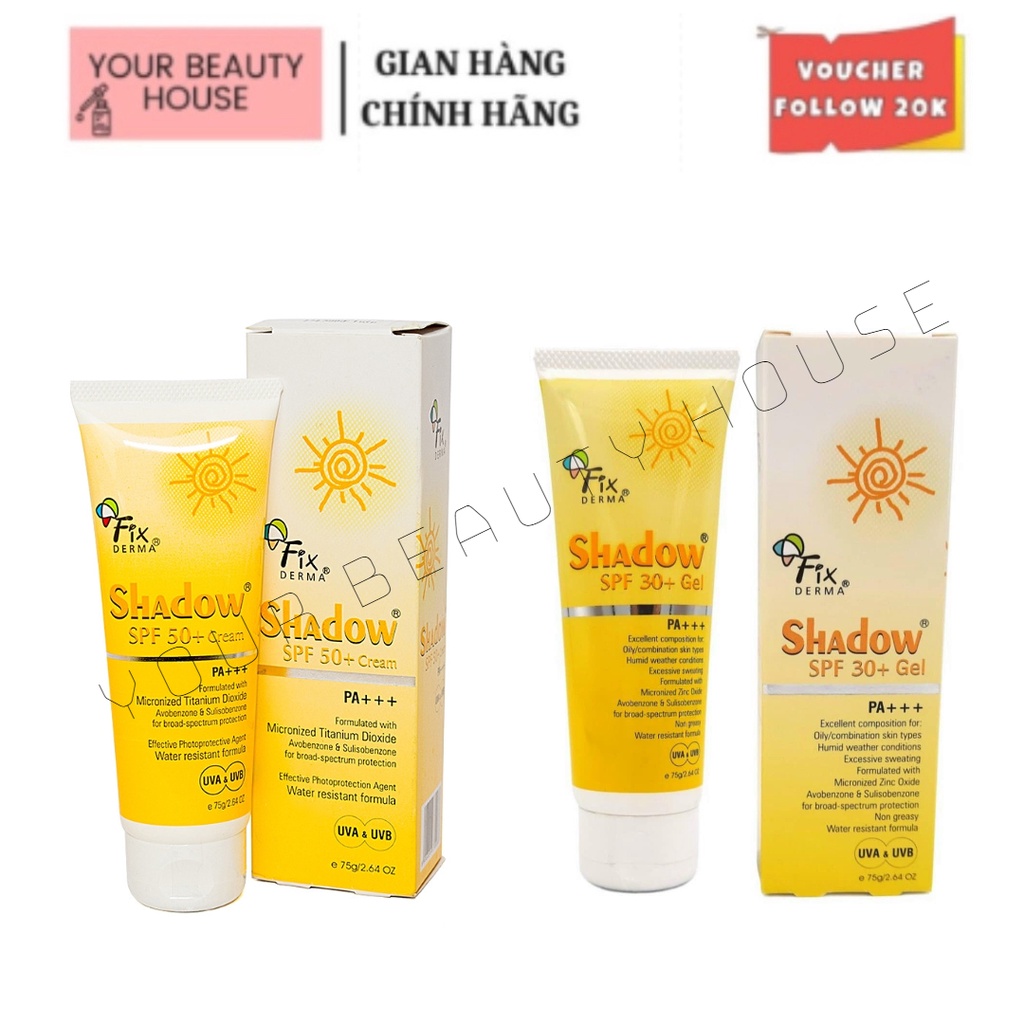 KEM CHỐNG NẮNG FIXDERMA SHADOW SPF 50+ và SPF 30+