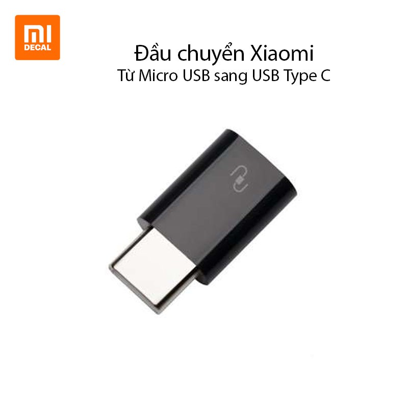 Đầu chuyển Xiaomi từ Micro USB sang USB Type - C