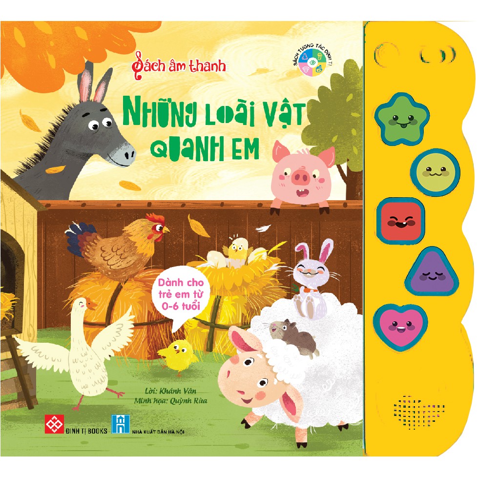 Sách âm thanh cho bé - Những Loài Vật Quanh Em Đinh Tị Books