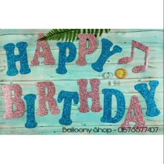 [HOT] Bộ Chữ HAPPY BIRTHDAY giấy nhũ xốp loại 17cm CỰC ĐẸP (Ảnh Thật)