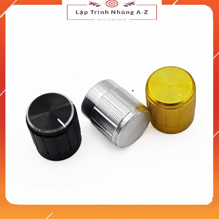 [Lập Trình Nhúng A-Z][11] Núm Triết Áp Vỏ Nhôm 15x17mm