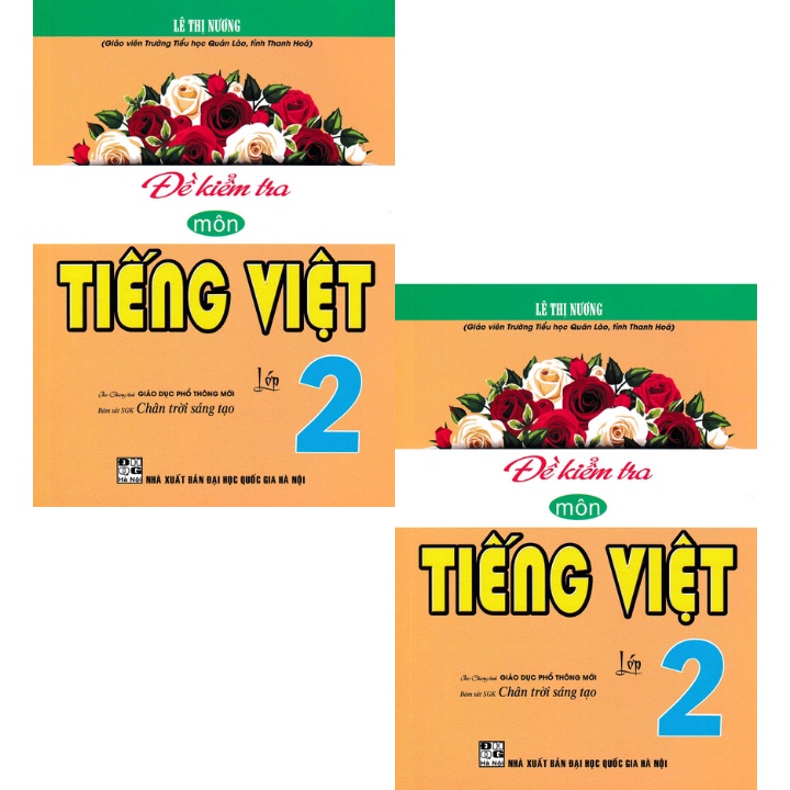 Sách - Đề Kiểm Tra Môn Tiếng Việt Lớp 2 (Bám Sát Sgk Chân Trời Sáng Tạo) - HAB