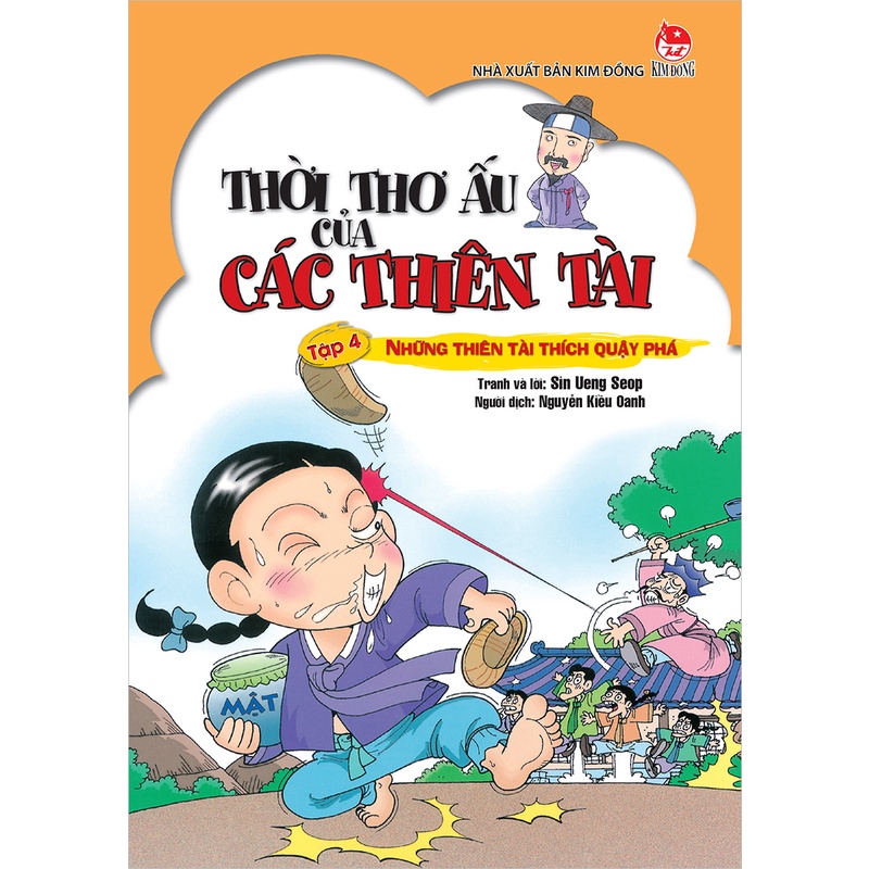 Sách - Thời thơ ấu của các thiên tài - Tập 4 - Những thiên tài thích quậy phá