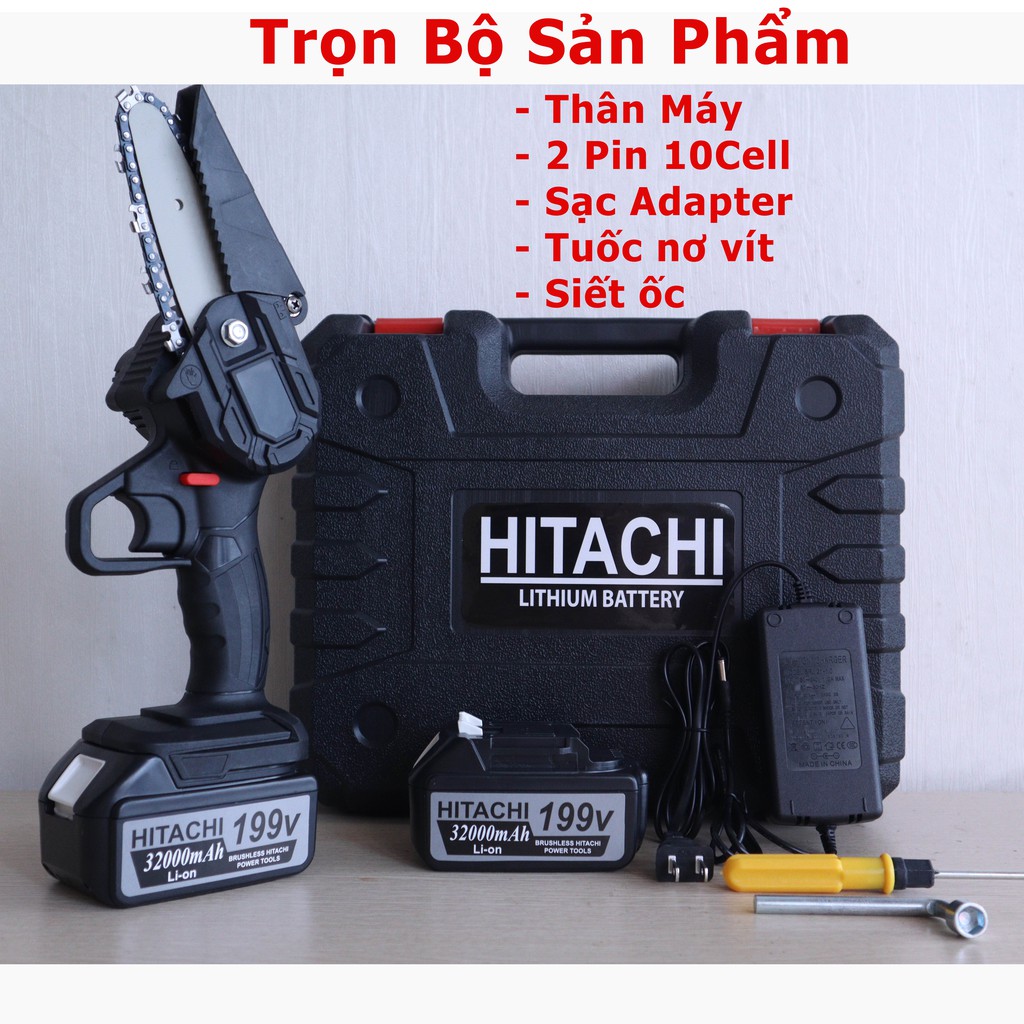 [BẢO HÀNH 12 THÁNG] Máy cưa xích cầm tay dùng pin Hitachi 199V, máy cưa mini thuận tiện - đa dụng - 2 Pin 10 Cell