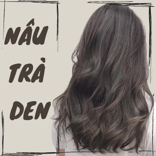 Thuốc Nhuộm Tóc Màu NÂU TRÀ  ĐEN