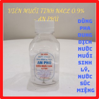 Viên Muối Tinh NaCl 0,9% - Dùng Pha Dung Dịch Nước Muối Sinh Lý – Nước Súc Miệng Hàng Ngày – Viên 4.5g (Lọ 50 Viên)