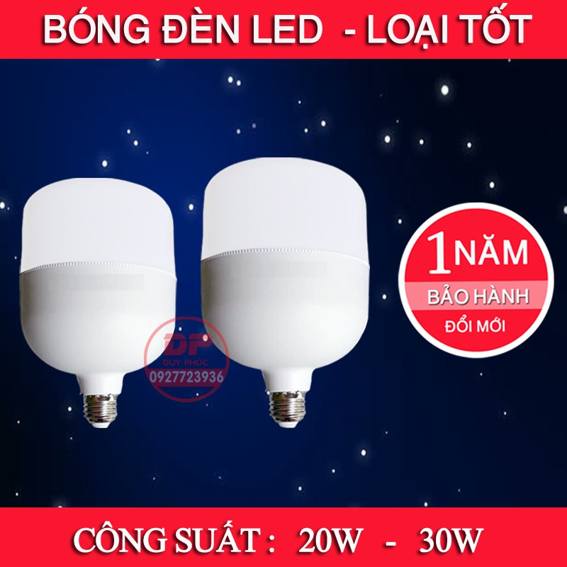 BÓNG ĐÈN LED 20W - 30W SIÊU SÁNG - TIẾT KIỆM ĐIỆN - LOẠI TỐT