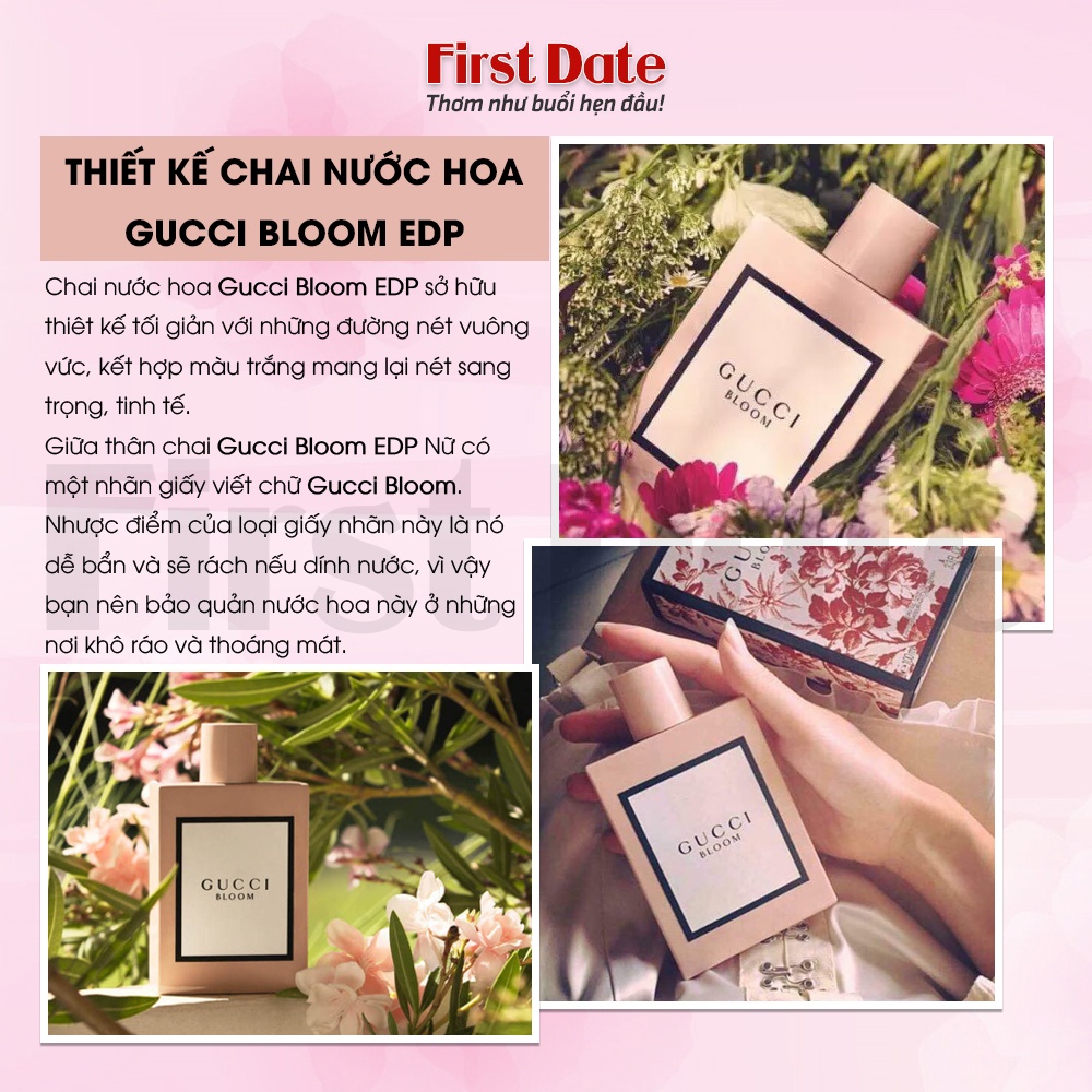 Nước hoa nữ thơm lâu chính hãng Gucci Bloom Eau de Parfum - Một giấc mộng của mùa xuân - First Date