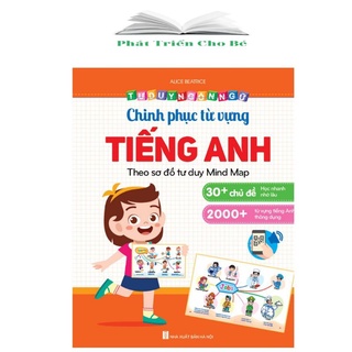 Sách - Chinh Phục Từ Vựng Tiếng Anh - Theo Sơ Đồ Tư Duy Mind Map  Sách Có