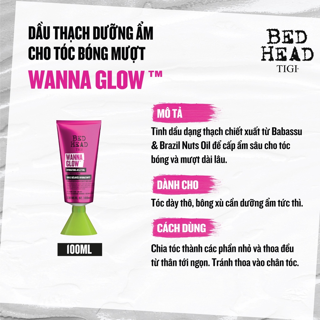 TIGI Bed Head Dầu Thạch Dưỡng Ẩm Cho Tóc Bóng Mượt Wanna Glow 100ml