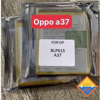 Pin Oppo A37 A37f A37w A37m 2630mAh Zin -mã BLP 615