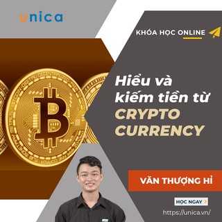 Toàn quốc- [Evoucher] FULL khóa học KINH DOANH - Hiểu và kiếm tiền từ Crypto currency UNICA.VN
