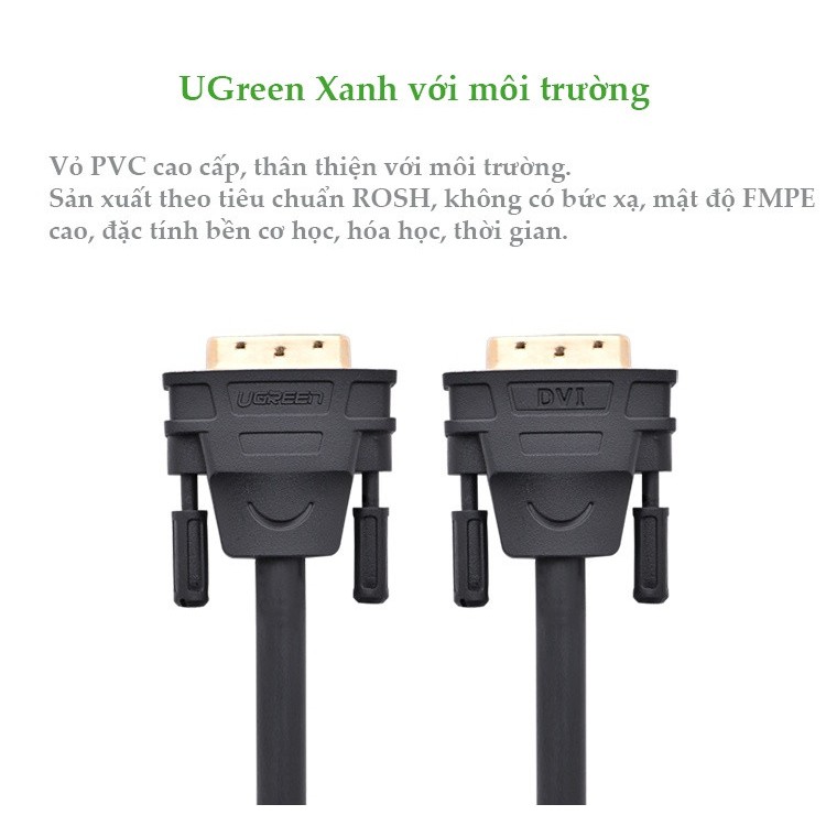 Cáp tín hiệu DVI-D (24+1) 2 đầu đực dài 1.5m UGREEN 11606