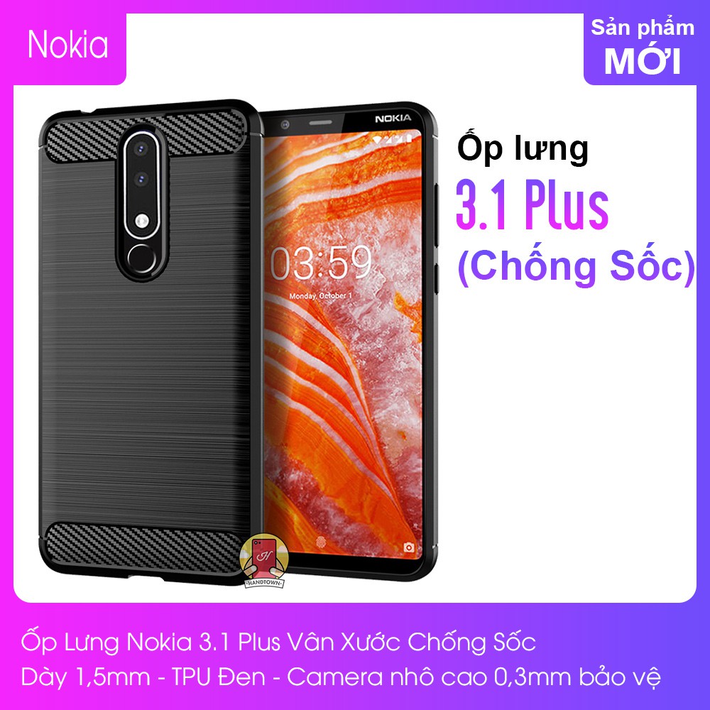 Ốp Lưng Dẻo Nokia 3.1 Plus X3 Vân Xước Chống Sốc