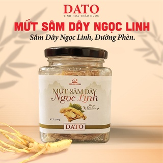 Mứt sâm dây Ngọc Linh DATO, mứt ngon cho mọi nhà