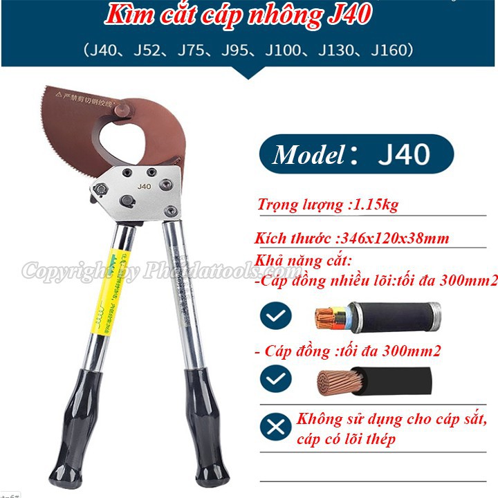 Kéo cắt cáp J40-Kìm cắt cáp kiểu nhông J40-Phạm vi cắt tối đa 40mm hoặc tiết diện cáp 300mm2.