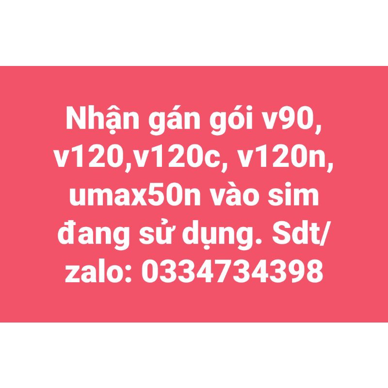 [SIÊU HOT] Nhận gán gói v90, v120, v120c, v120n, umax50n vào sim đang sử dụng