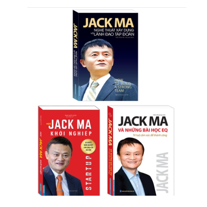 Sách - Combo (3 cuốn) Học Jack Ma khởi nghiệp & Jack Ma và những bài học EQ & Nghệ thuật xây dựng và lãnh đạo tập đoàn