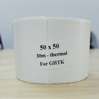 ĐMYM GJFF Cuộn 600 tem nhiệt 50x50mm dài 30m dùng in tem vận chuyển giao hàng tiết kiệm GHTK và các loại tem nhãn khác s