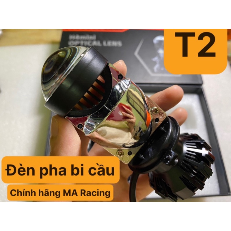 Đèn pha bi cầu T2 hãng MA Racing - SIÊU SÁNG - 40-45w - Sáng trắng - Đèn xe Việt