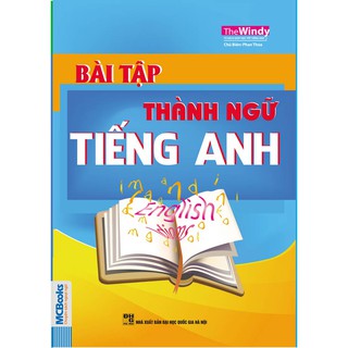 Bài Tập Thành Ngữ Tiếng Anh
