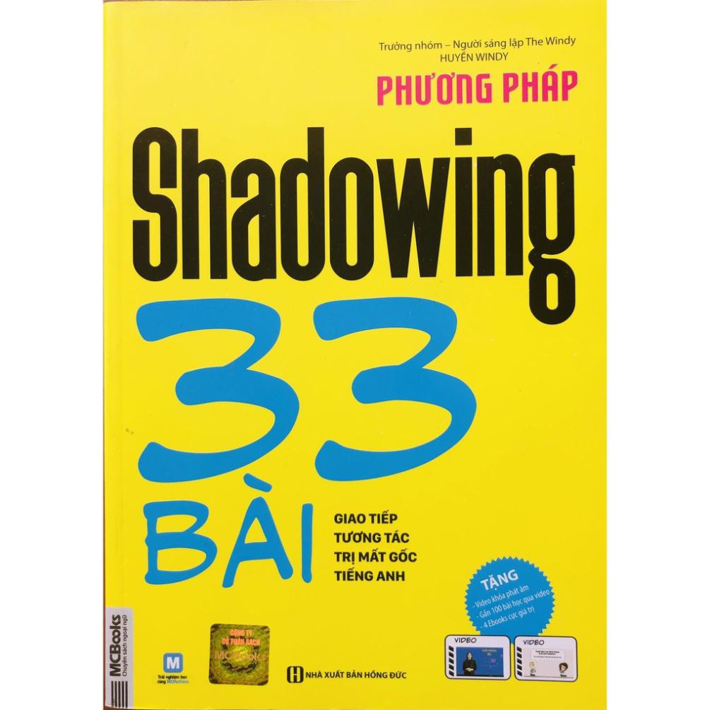 Sách - Phương pháp Shadowing – 33 bài giao tiếp tương tác trị mất gốc tiếng Anh + tặng kèm giấy nhớ MT