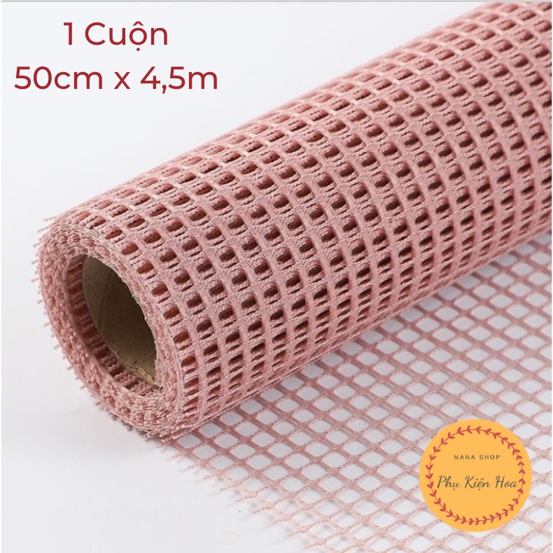 [Cuộn 50cm*4.5m] Lưới Gói Hoa Đan Sợi To Mắt Vuông, Chất Liệu Dày Dặn, Màu Sắc Đa Dạng