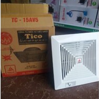Quạt hút gió âm trần tico tc-15av5 hút thẳng