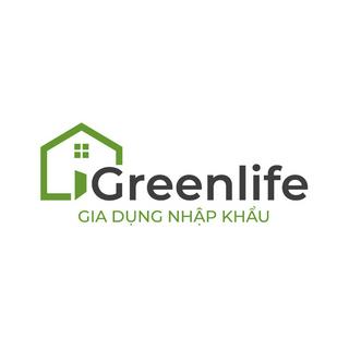 Greenlife - Gia dụng nhập khẩu