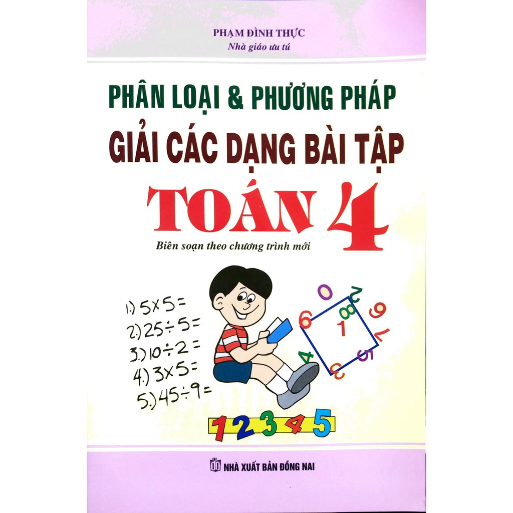 [Mã LT50 giảm 50k đơn 250k] Sách - Phân Loại Và Phương Pháp Giải Các Dạng Bài Tập Toán Lớp 4