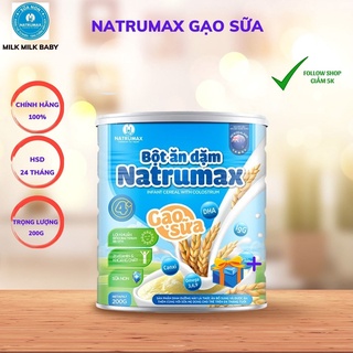 Bột ăn dặm Natrumax Gạo Sữa cho bé loại 200g