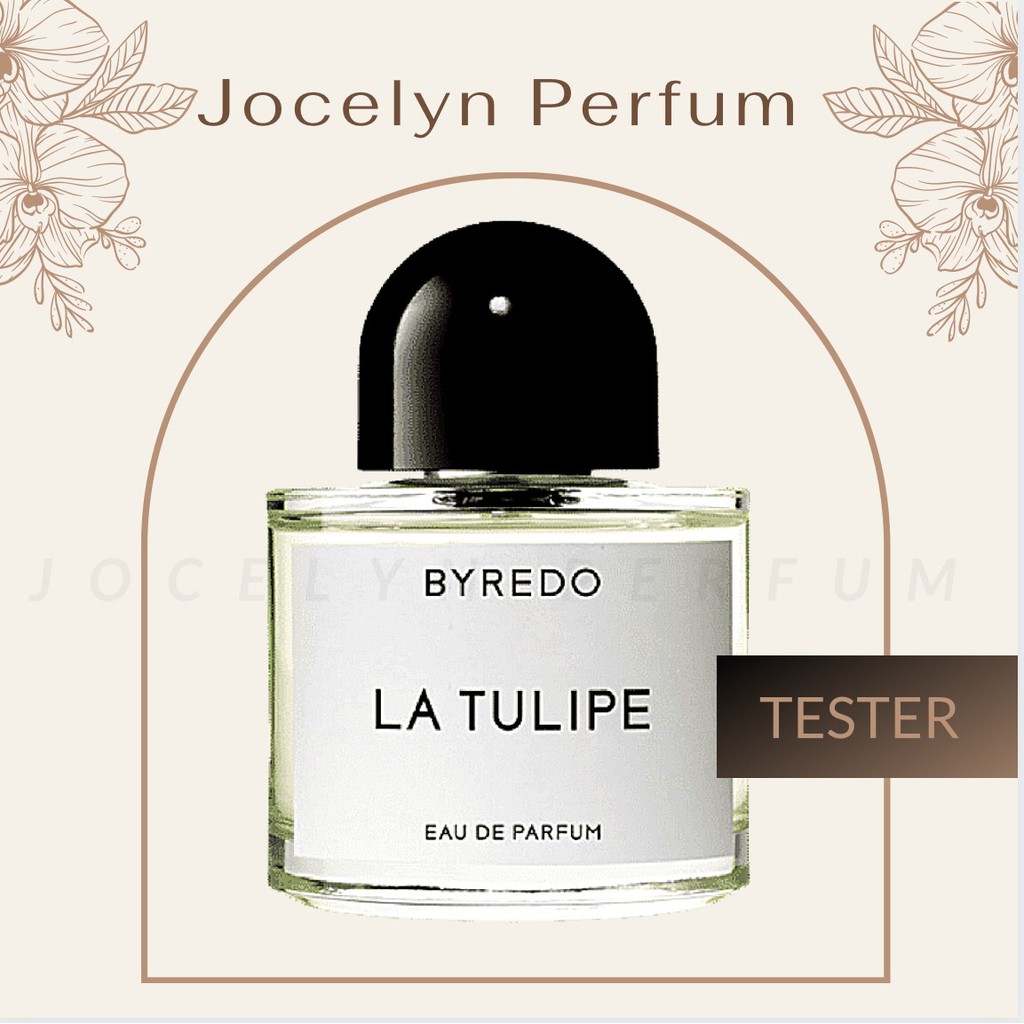 [TESTER] Nước Hoa Byredo La Tulipe - JOCELYN